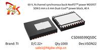 Texas Instruments Semi New and Original  in CSD88599Q5DC  Stock  IC  VSON-CLIP-22 22+ package